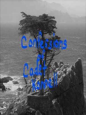 cover image of Confessions of Cadet Konnell